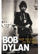 Bob Dylan - Keep Your Eyes On The Prize