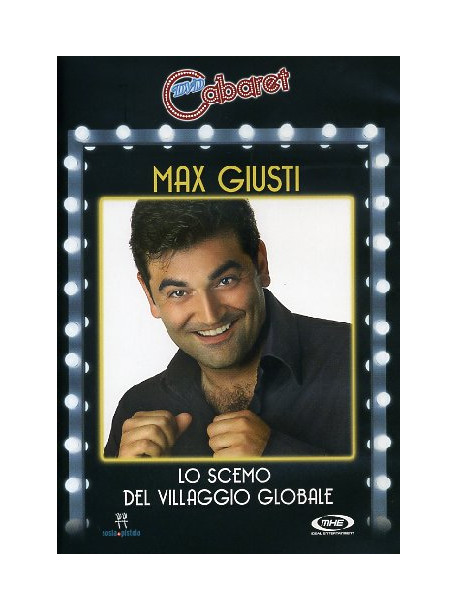 Max Giusti - Lo Scemo Del Villaggio Globale