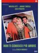 Non Ti Conosco Piu' Amore
