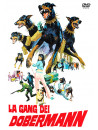 Gang Dei Dobermann (La)