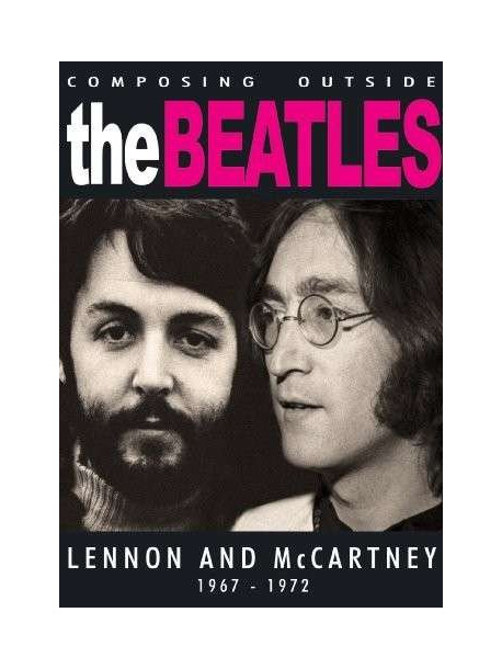 Lennon & Mccartney - Composing Outside The Beatles