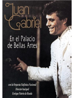 Juan Gabriel - En El Palacio De Bellas Artes [Edizione: Stati Uniti]