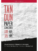 Tan Dun - Paper Concerto