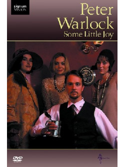 Peter Warlock - Some Little Joy