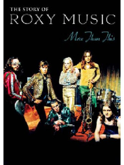 Roxy Music - More Than This - The Story Of