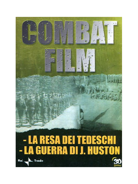 Combat Film 06 - La Resa Dei Tedeschi / La Guerra Di J.Huston