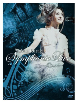 Mai Kuraki - Mai Kuraki Symphonic Live-Opus 2