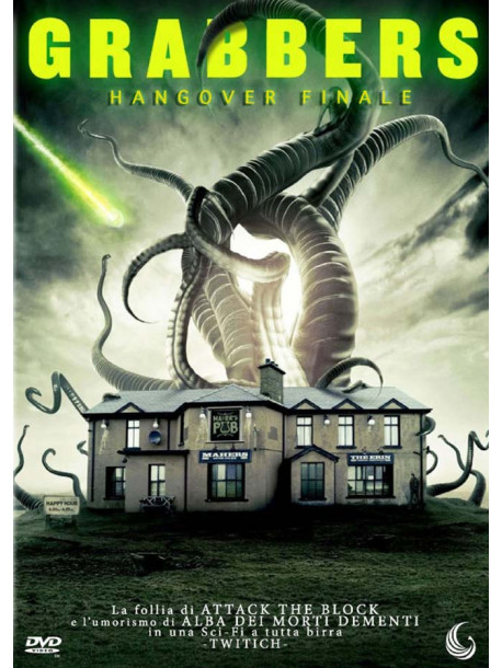 Grabbers - Hangover Finale