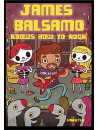 James Balsamo - Knows How To Rock