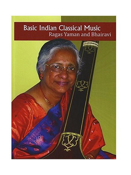 Sadhana Kalpana - Basic Indian Classical Music: Ragas Yaman & [Edizione: Stati Uniti]