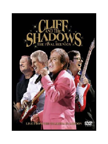 Cliff Richard & The Shadows - The Final Reunion