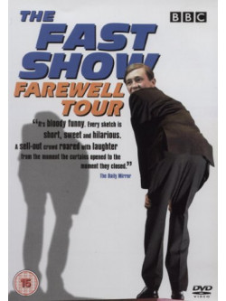 Fast Show: Farewell Tour [Edizione: Regno Unito]