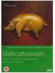Delicatessen [Edizione: Regno Unito] [ITA]
