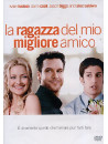 Ragazza Del Mio Miglior Amico (La)