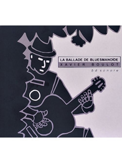 Xavier Boulot - Bluesmanoide