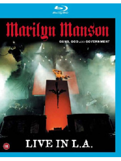 Marilyn Manson - Guns, God And Government - Live In L.A.