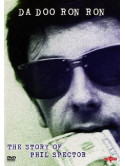 Phil Spector - Da Doo Ron Ron - The Story Of Phil Spector