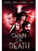 Chain Of Death [Edizione: Regno Unito]