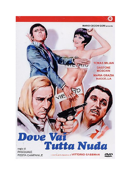 Dove Vai Tutta Nuda?