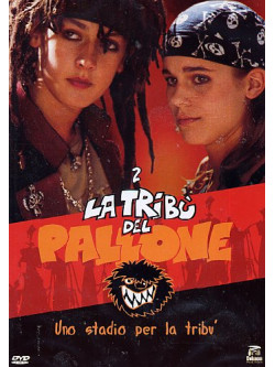 Tribu' Del Pallone (La) 02 - Uno Stadio Per La Tribu'