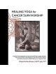Cheryl Fenner Brown - Healing Yoga For Cancer Survivorship [Edizione: Stati Uniti]