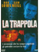 Trappola (La)