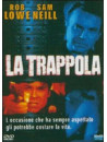 Trappola (La)