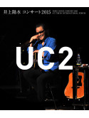 Inoue Yosui - Yosui Inoue Concert 2015 -Uc2- [Edizione: Giappone]