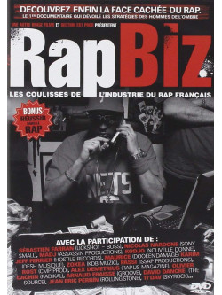 Rap Biz - Les Coulisses De L'Industrie Du Rap