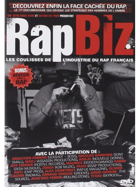 Rap Biz - Les Coulisses De L'Industrie Du Rap