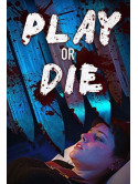 Play Or Die [Edizione: Stati Uniti]