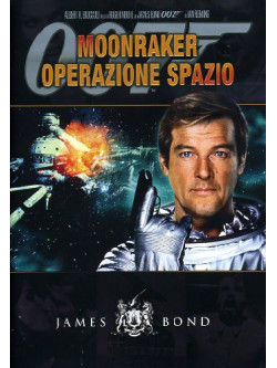 007 - Moonraker - Operazione Spazio