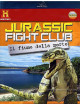 Jurassic Fight Club - Il Fiume Della Morte (Blu-Ray+Booklet)