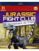 Jurassic Fight Club - Il Cacciatore Di T-Rex (Blu-Ray+Booklet)