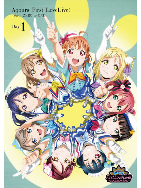 Aqours - Love Live!Sunshine!! Aqours 1St Day1Velive! -Step! Zero To One- Day1 (2 Dvd) [Edizione: Giappone]