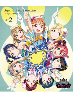 Aqours - Love Live!Sunshine!! Aqours First Lovelive! -Step! Zero To One- Day2 (2 Blu-Ray) [Edizione: Giappone]