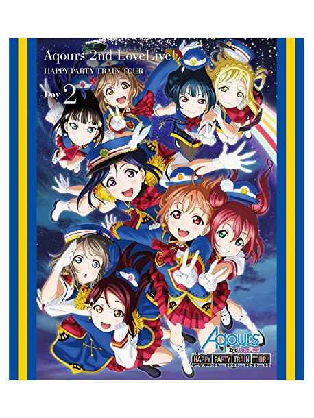 Aqours - Love Live!Sunshine!! Aqours 2Nd Lovelive! Happy Party Train Tour Saitama (2 Blu-Ray) [Edizione: Giappone]