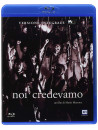 Noi Credevamo (Versione Integrale)