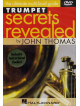 John Thomas - Trumpet Secrets Revealed [Edizione: Stati Uniti]
