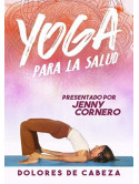 Yoga Para La Salud: Dolores De Cabeza [Edizione: Stati Uniti]