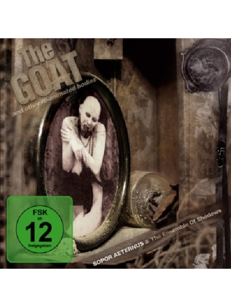 Sopor Aeternus & The Ensemble Of Shadows - The Goat And Other Re-Animated Bodies