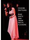 Onitsuka, Chihiro - Nine Dirts And Snow Whit Flickers [Edizione: Giappone]