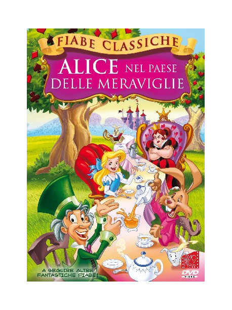 Alice Nel Paese Delle Meraviglie (Fiabe Classiche)