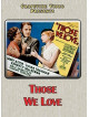 Those We Love [Edizione: Stati Uniti]