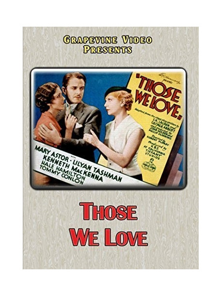Those We Love [Edizione: Stati Uniti]