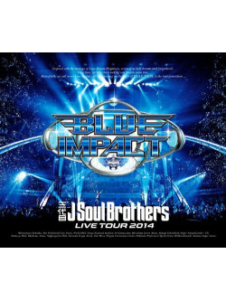 Sandaime J Soul Brothers F - Sandaime J Soul Brothers Live Tour 2014[Blue Impact] (2 Blu-Ray) [Edizione: Giappone]
