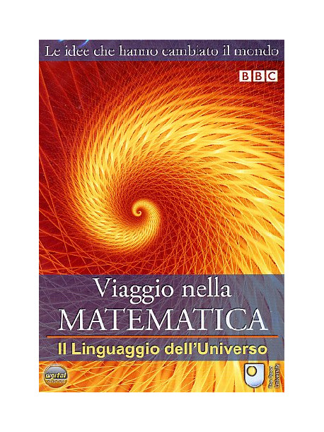 Viaggio Nella Matematica 01 - Linguaggio Dell'Universo