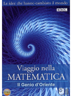 Viaggio Nella Matematica 02 - Il Genio D'Oriente