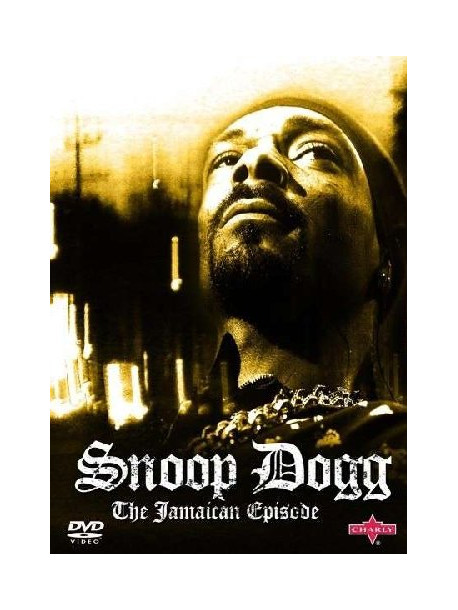 Snoop Dogg - The Jamaican Episode