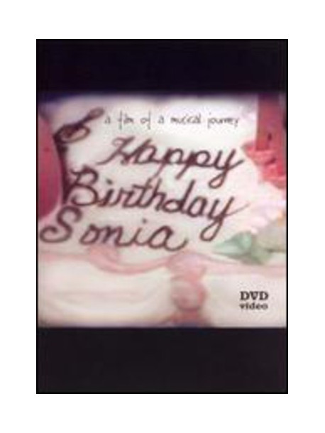 Sonia - Happy Birthday Sonia [Edizione: Stati Uniti]